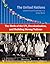 The Birth of the UN, Decolonization and Building Strong Nations