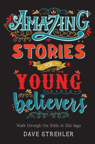 Amazing Stories for Young Believers