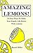 Amazing Lemons  by Russel Miller