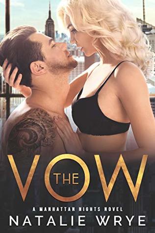 The Vow (Manhattan Nights, #1)