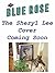 The Blue Rose Magazine by Scott  Ryan