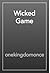 Wicked Game by onekingdomonce Wicked Game by onekingdomonce