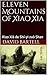 Eleven Mountains of Xiao Xia by David Bartell