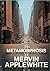 The Metamorphosis of Mervin...