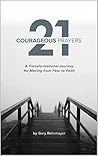 21 Courageous Pra...