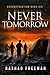 Never Tomorrow (Deconstruction #6)