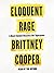 Eloquent Rage: A Black Feminist Discovers Her Superpower