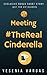 Meeting #TheRealCinderella (#BestFriendsForever, #0.5) by Yesenia Vargas