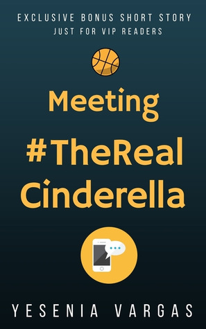 Meeting #TheRealCinderella (#BestFriendsForever, #0.5)