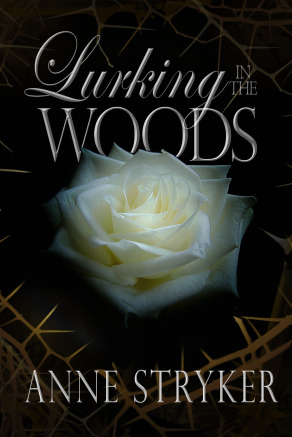 Lurking in the Woods (Beyond the Veil, #1)