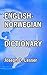 English / Norwegian Dictionary by Joseph D. Lesser