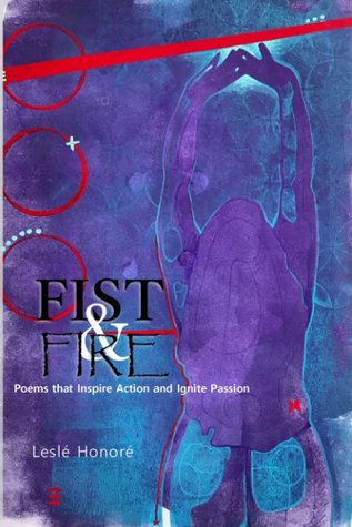 Fist & Fire: Poems that Inspire Action and Ignite Passion (Paperback)