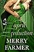 April Seduction by Merry Farmer