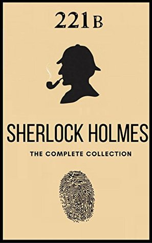The Complete Sherlock Holmes: Volumes 1-4