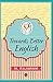 Towards Better English