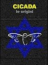 Cicada: La Genesi (Israel Jihad)