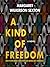 A Kind of Freedom