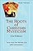 The Roots of Christian Mysticism by Olivier Clément