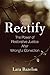Rectify: The Power of Restorative Justice After Wrongful Conviction