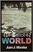 The Siren World