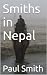 Smiths in Nepal