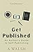 Get Published, An Authors G...