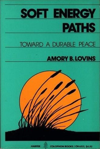 Soft Energy Paths: Towards a Durable Peace