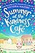 Summer at the Kindness Cafe