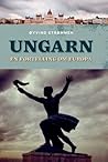 Ungarn: en fortelling om Europa Ungarn: en fortelling om Europa
