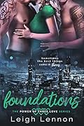 Foundations (Power of Three Love #1)