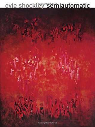 semiautomatic (Wesleyan Poetry Series)