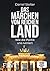Das Märchen vom reichen Lan...