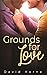 Grounds for Love by David Horne