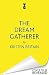 The Dream Gatherer by Kristen Britain The Dream Gatherer by Kristen Britain