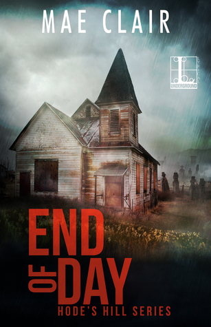 End of Day (Hode's Hill, #2)