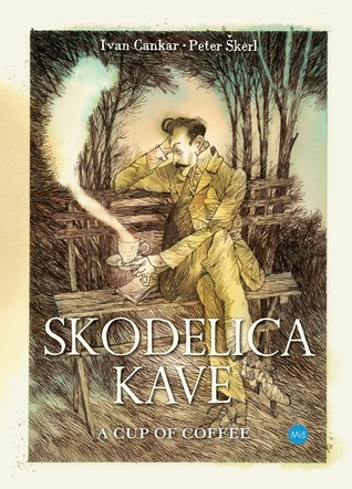 Skodelica kave / A Cup of Coffee (Hardcover)