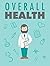 Overall Health: Improve you...