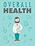 Overall Health by Amer Alk