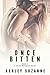 Once Bitten: A New Adult Love Story (Three Weisman)