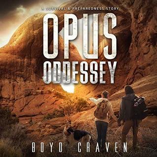 Opus Oddessey (A Survival and Preparedness Story #2)