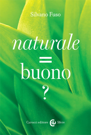 Naturale = buono? (Paperback)