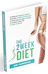 The 2 Week Diet Plan by Brian Flatt by Brian Flatt The 2 Week Diet Plan by Brian Flatt by Brian Flatt