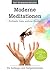 Moderne Meditationen: Entfe...