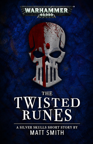 The Twisted Runes (Warhammer 40,000)