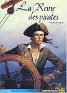 Reine des pirates (La) (anc ed) (LITTÉRATURE JEUNESSE (A)) Reine des pirates (La) (anc ed) (LITTÉRATURE JEUNESSE (A))