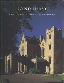 Lyndhurst A Guide to the House & Landscape