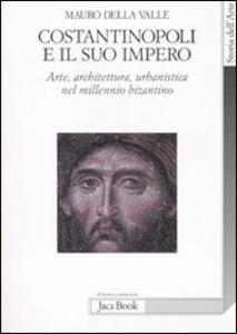 Costantinopoli e il suo impero (Paperback)