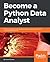Become a Python Data Analyst: Perform exploratory data analysis and gain insight into scientific computing using Python