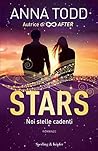 Noi stelle cadenti by Anna Todd