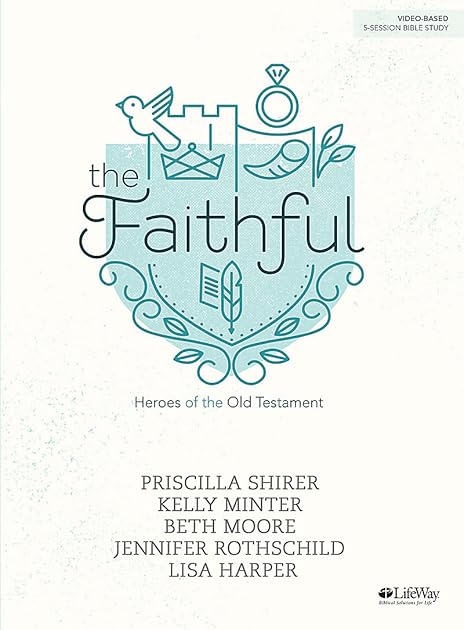 The Faithful: Heroes from the Old Testament